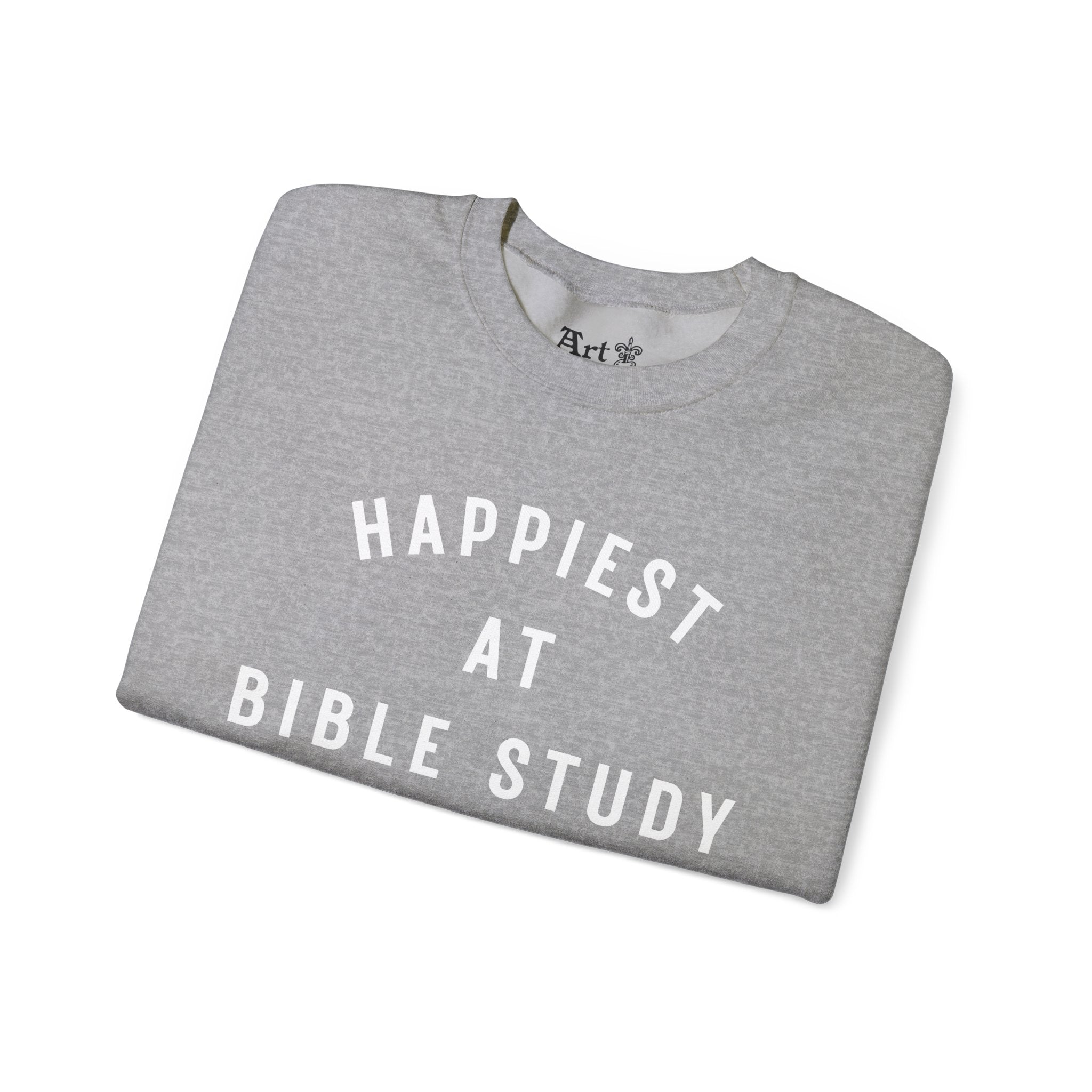 "Happiest at Bible Study" Sweatshirt