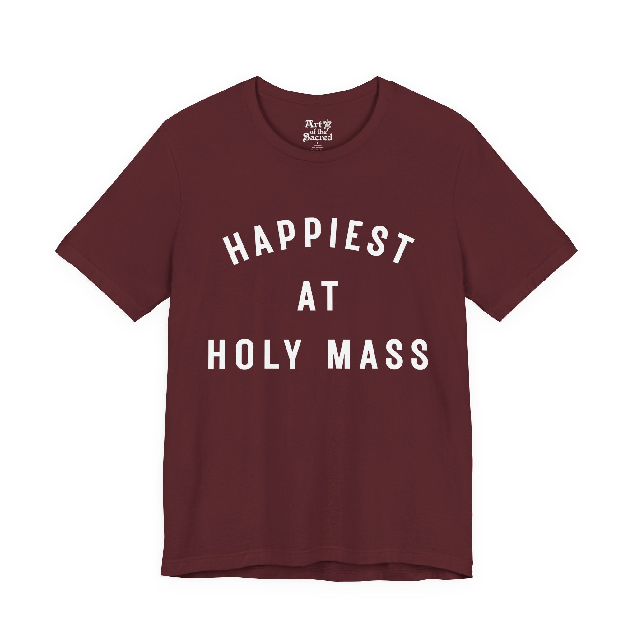 "Happiest at Holy Mass" T-Shirt