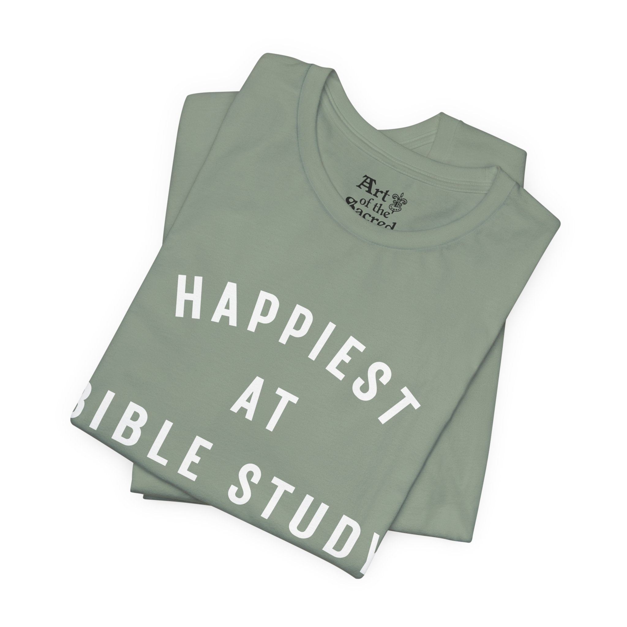 "Happiest at Bible Study" T-Shirt