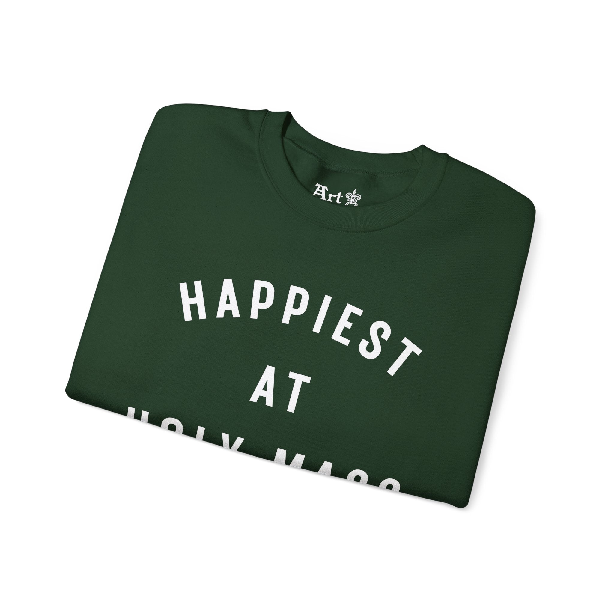 "Happiest at Holy Mass" Sweatshirt