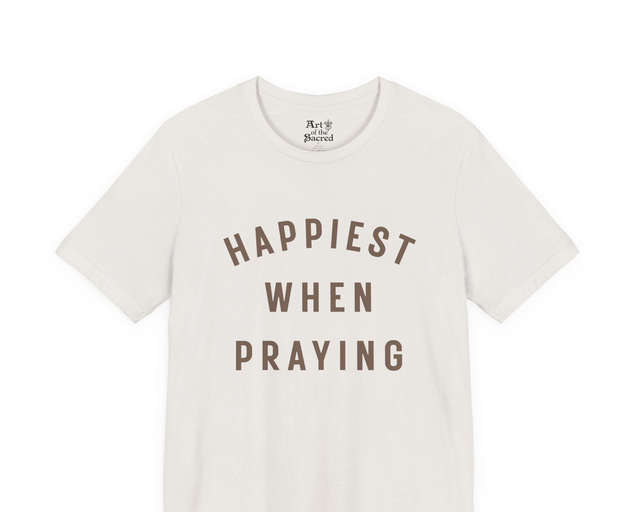 "Happiest When Praying" T-Shirt