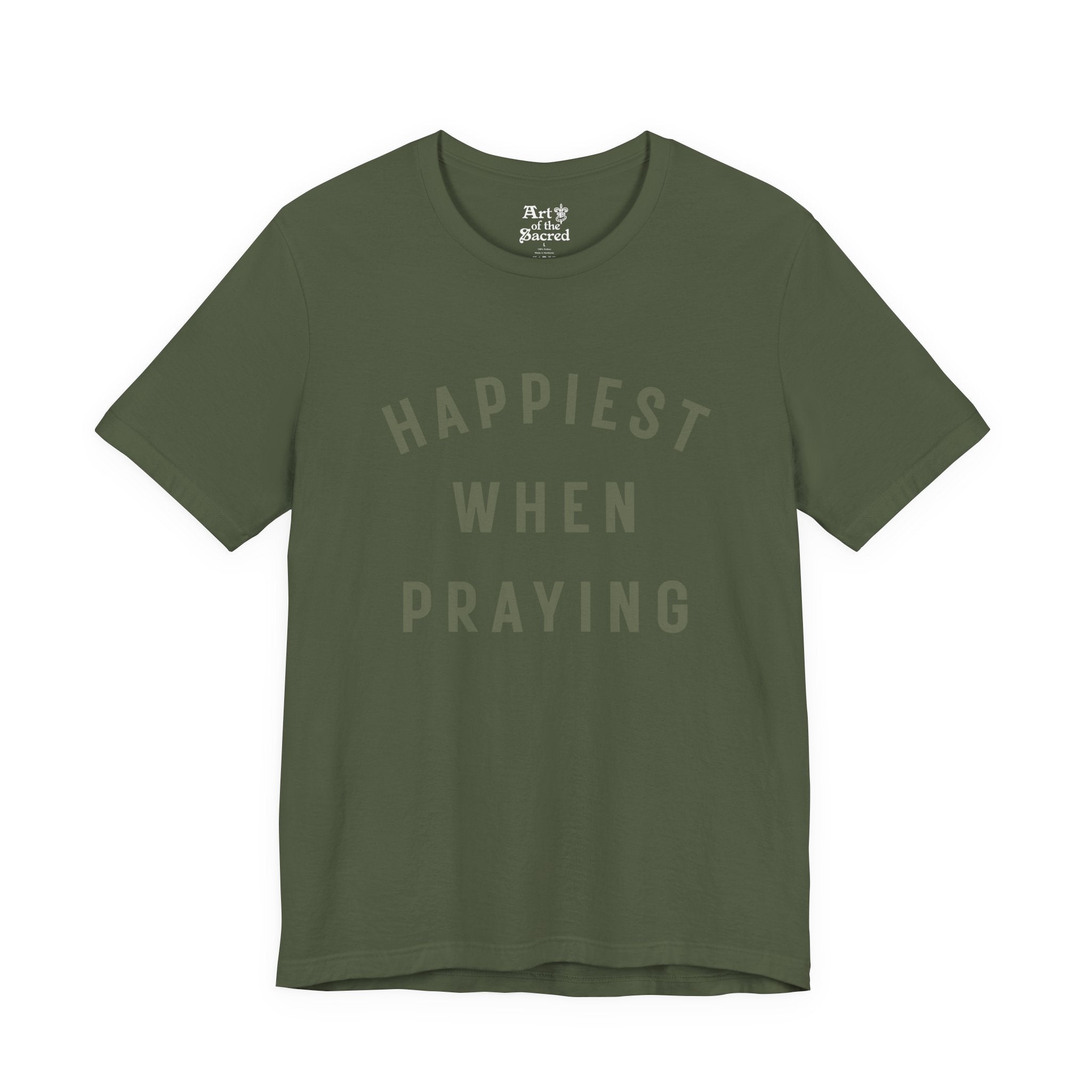 "Happiest When Praying" T-Shirt