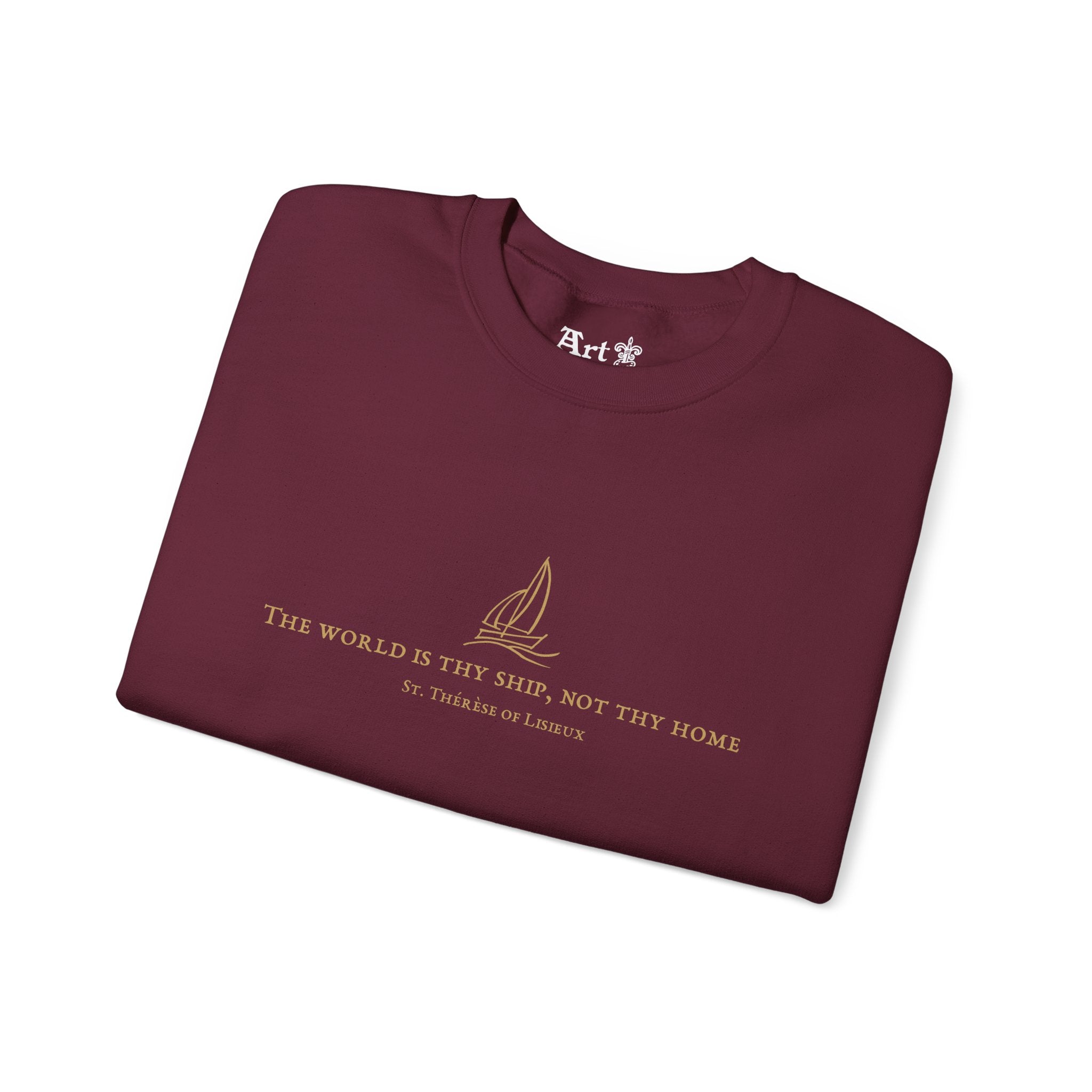 "The World is Thy Ship" Sweatshirt