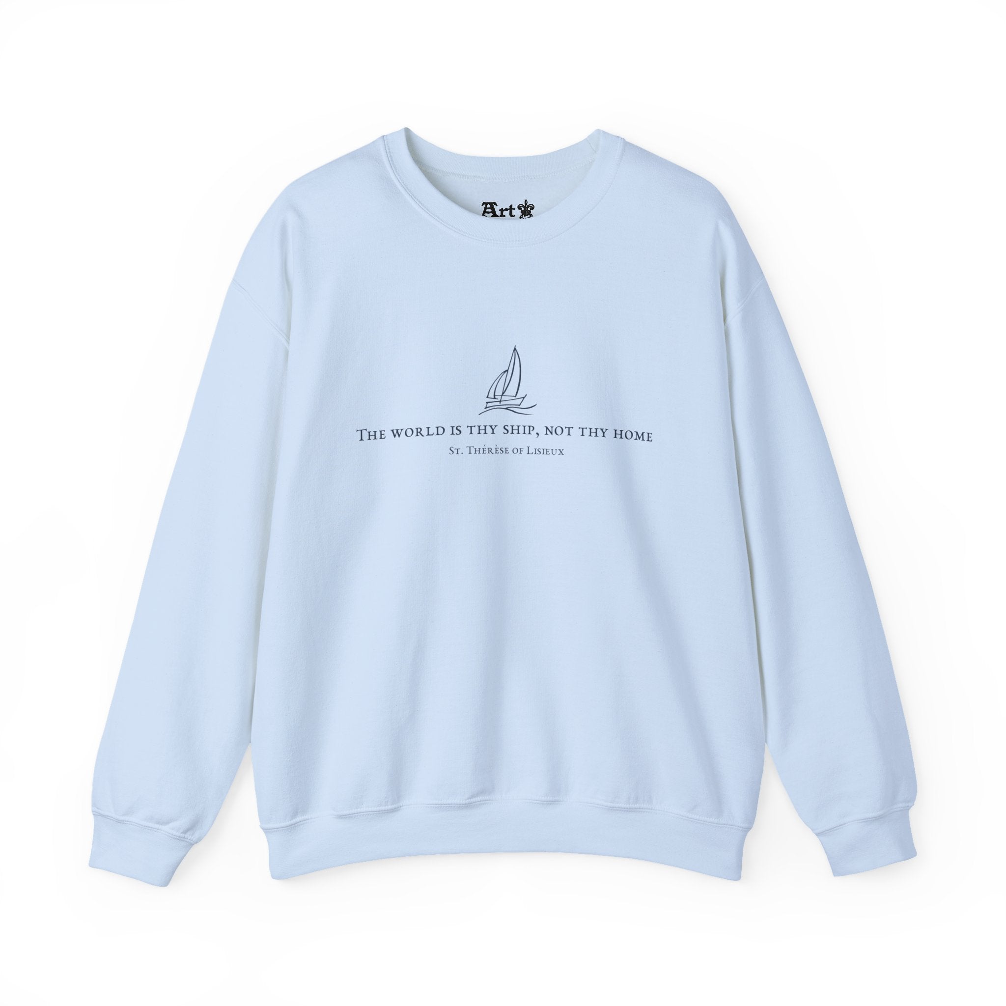 "The World is Thy Ship" Sweatshirt
