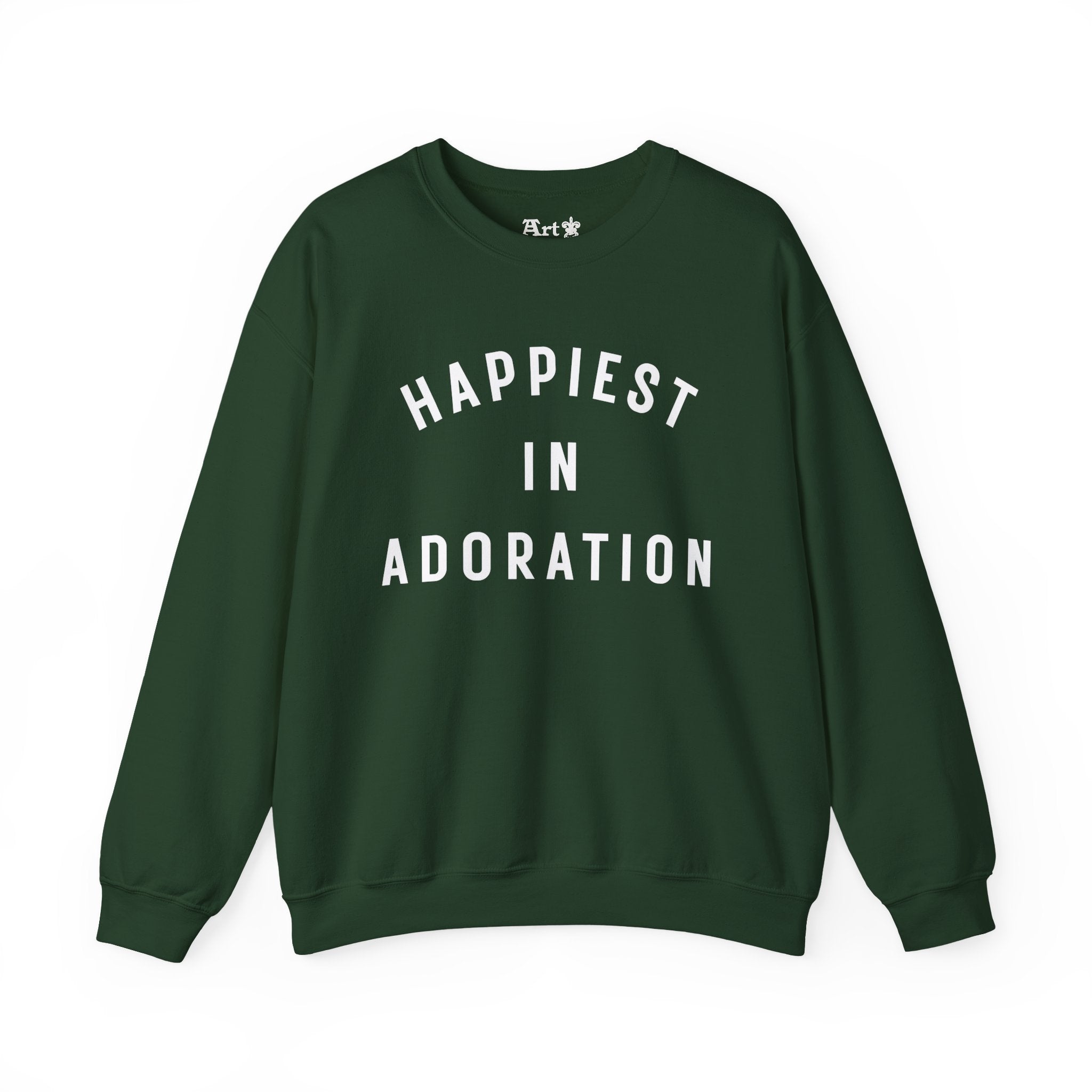 "Happiest in Adoration" Sweatshirt