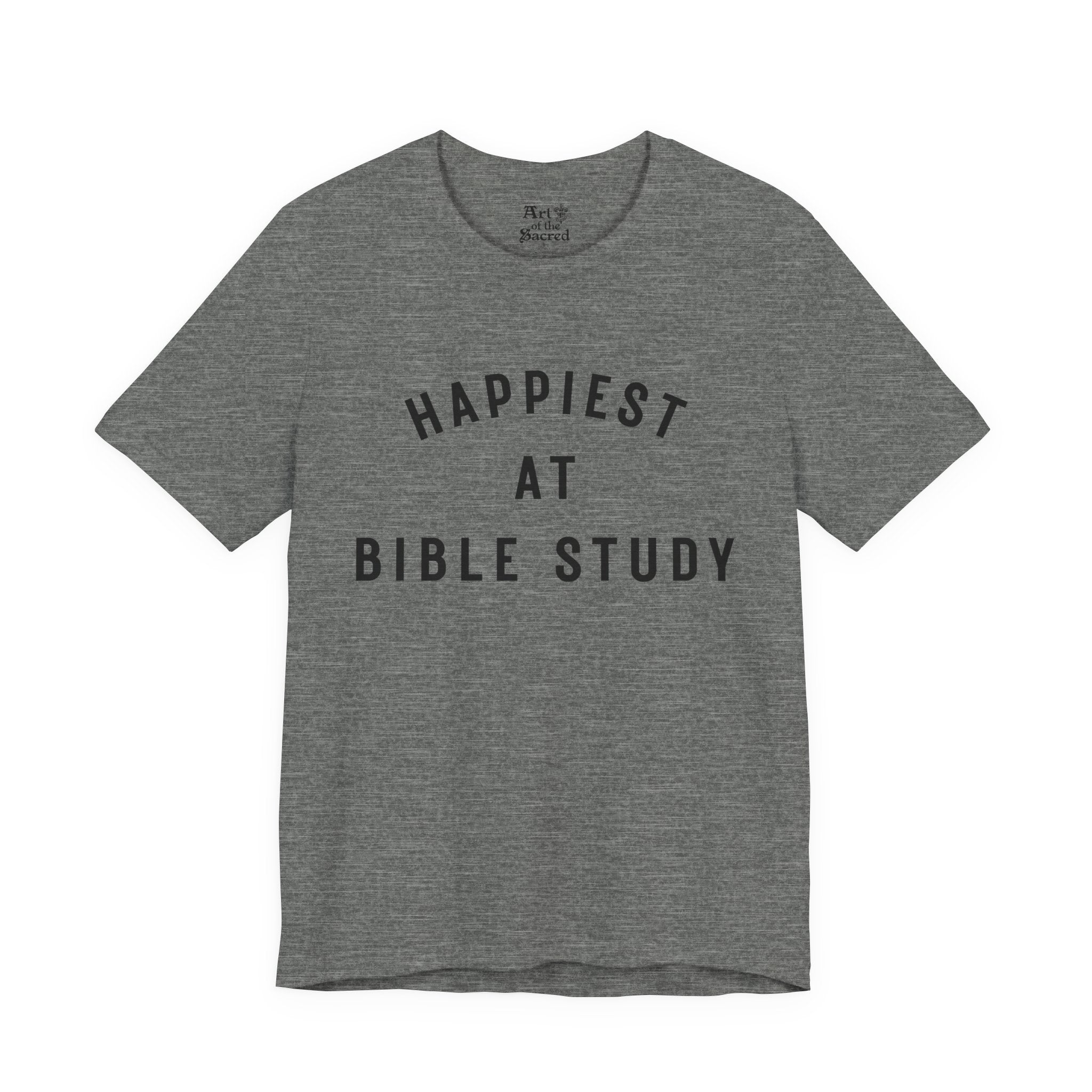 "Happiest at Bible Study" T-Shirt