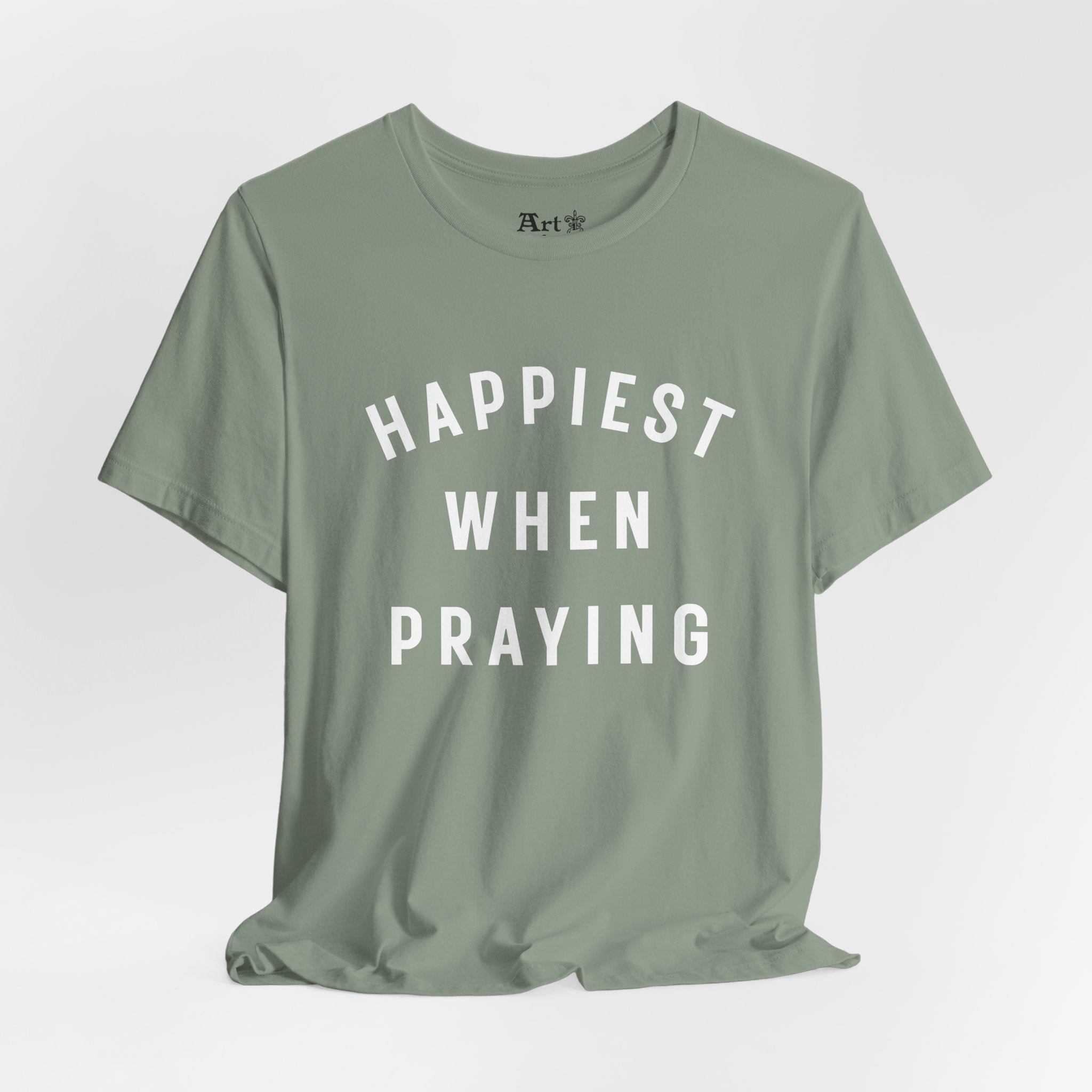 "Happiest When Praying" T-Shirt