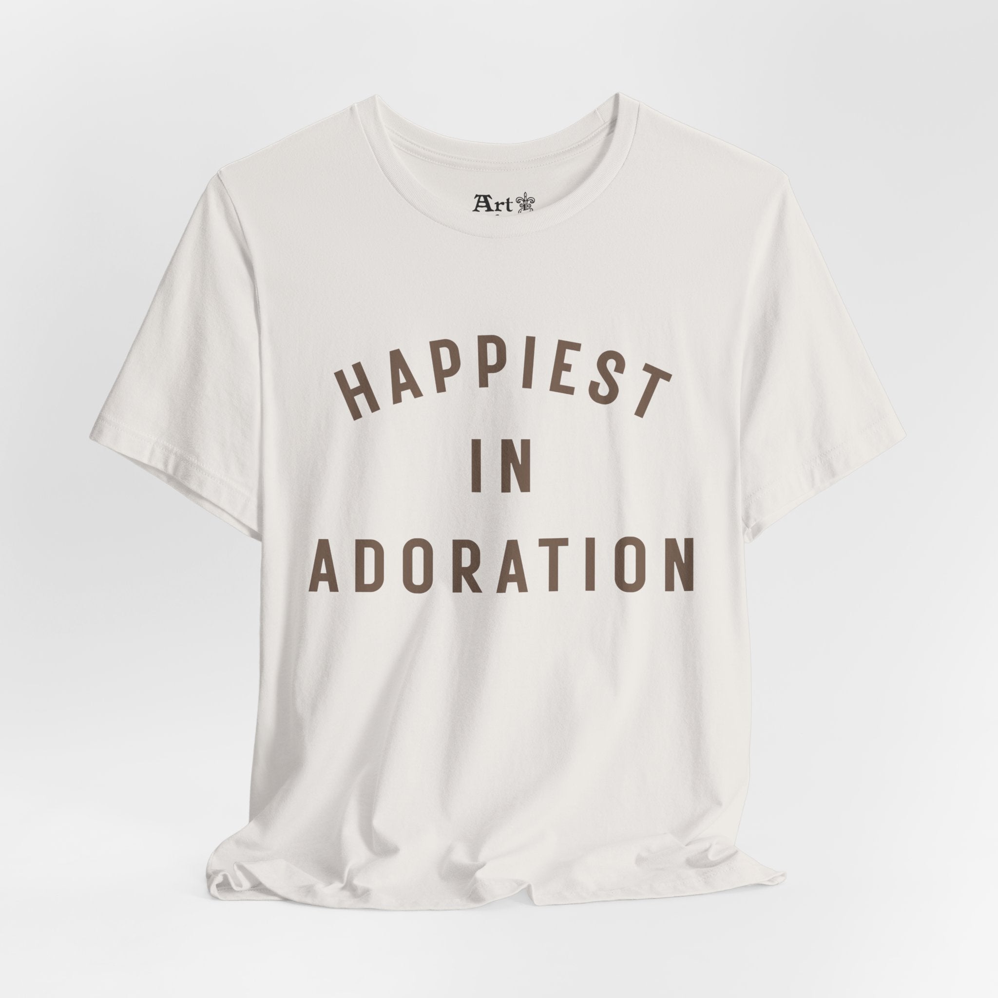 "Happiest in Adoration" T-Shirt