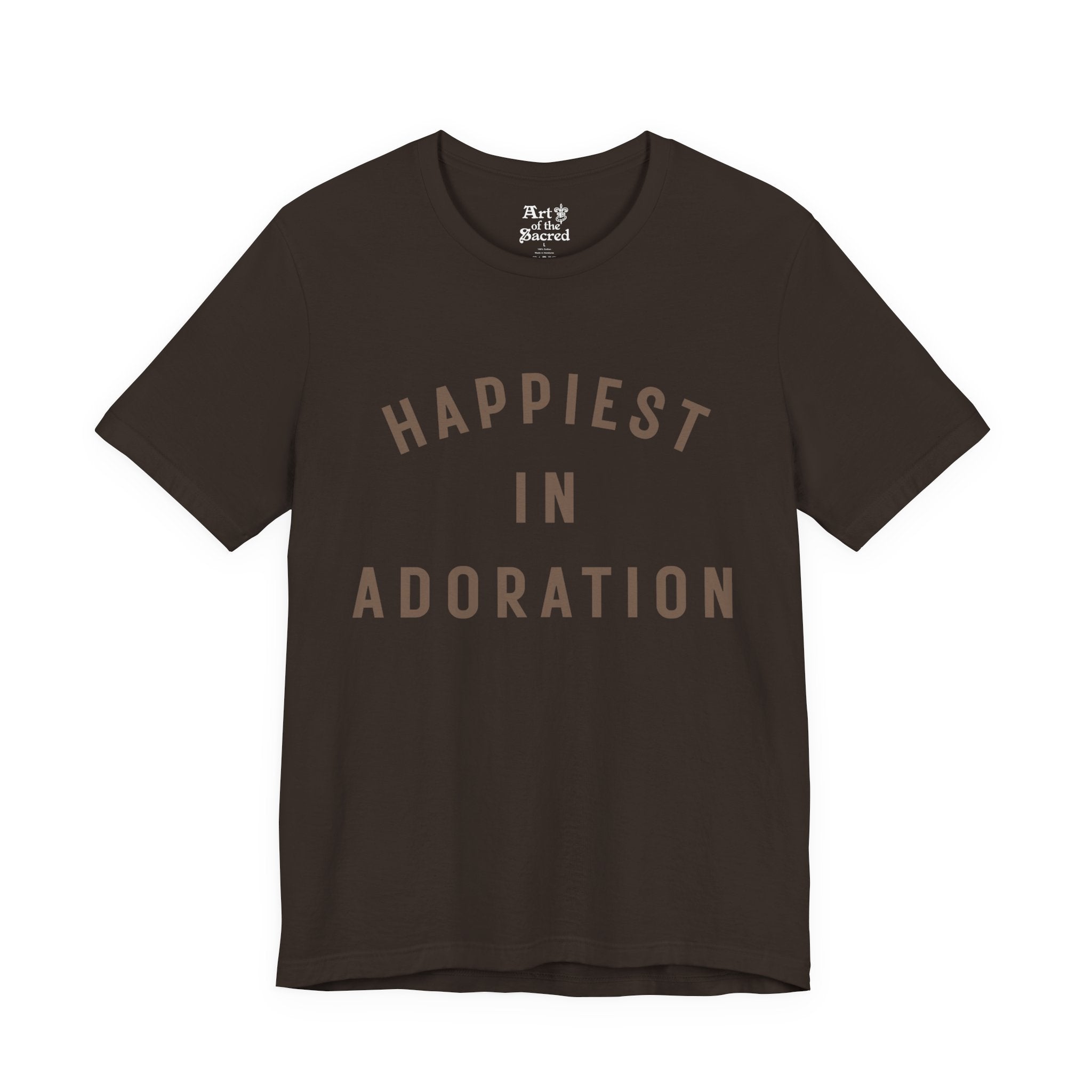 "Happiest in Adoration" T-Shirt