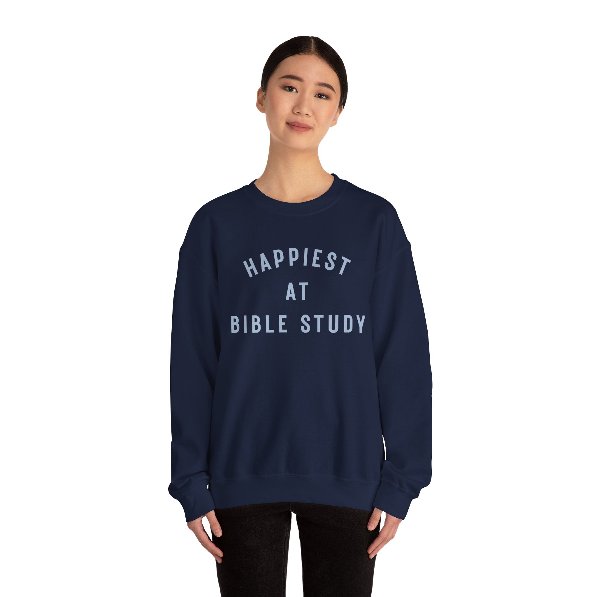 "Happiest at Bible Study" Sweatshirt