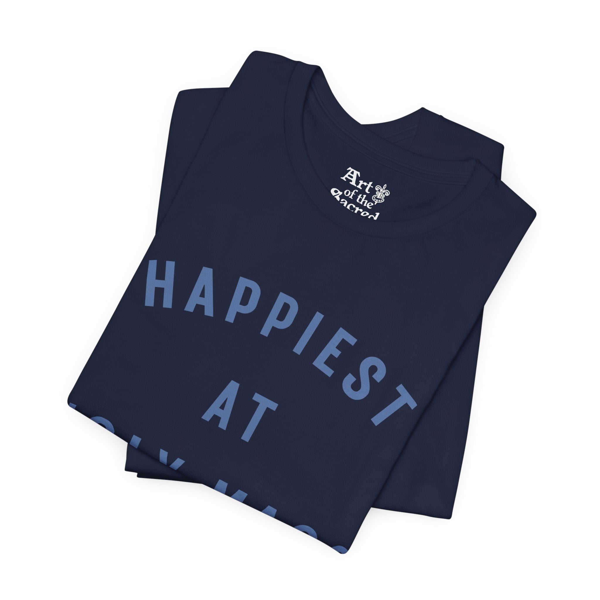 "Happiest at Holy Mass" T-Shirt