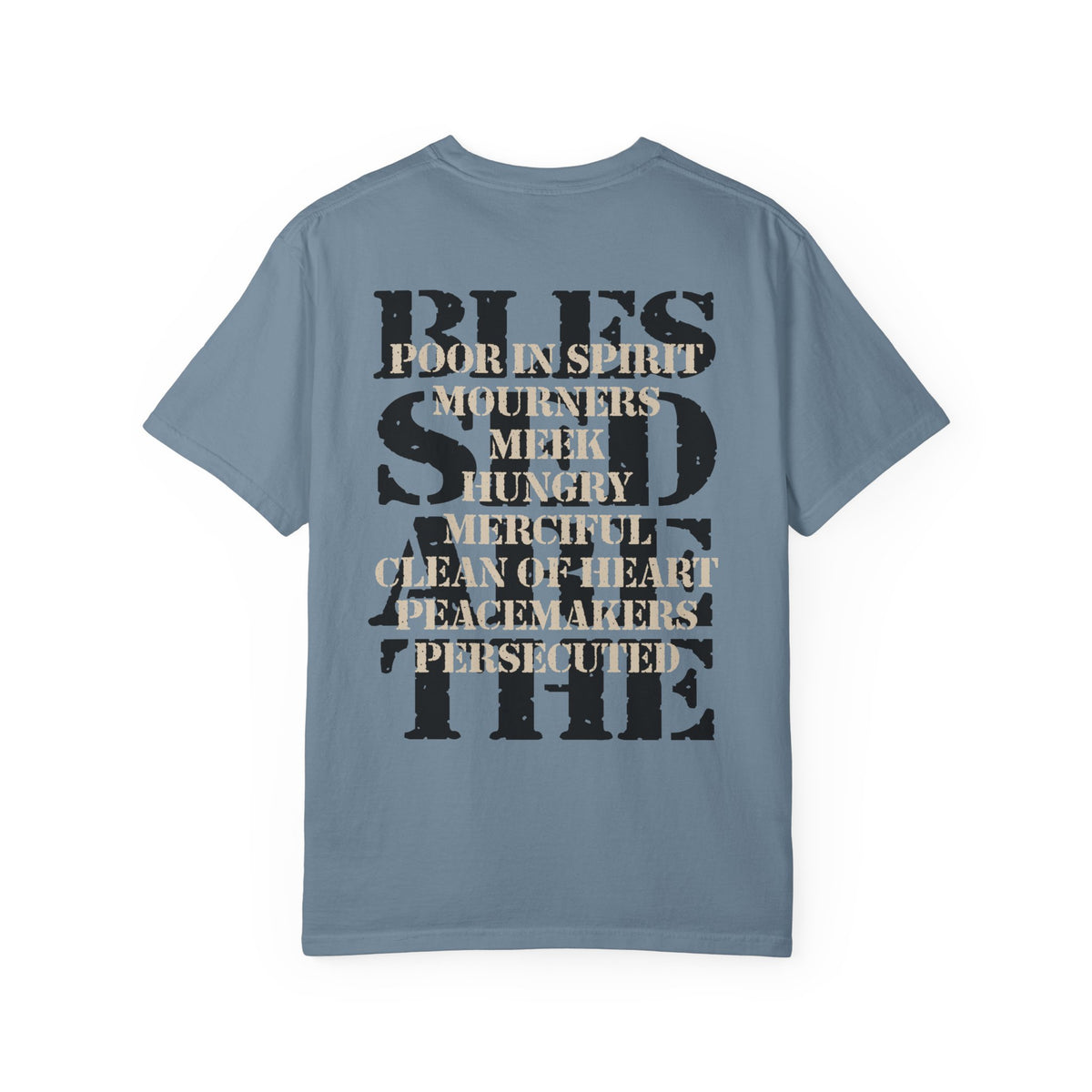 Blessed Are T-Shirt | Beatitudes Scripture Faith Christian Tee
