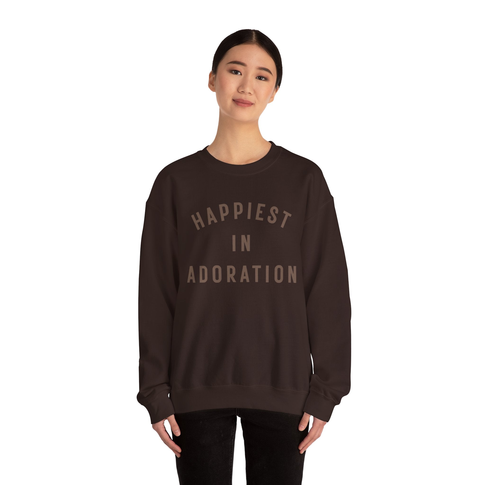"Happiest in Adoration" Sweatshirt