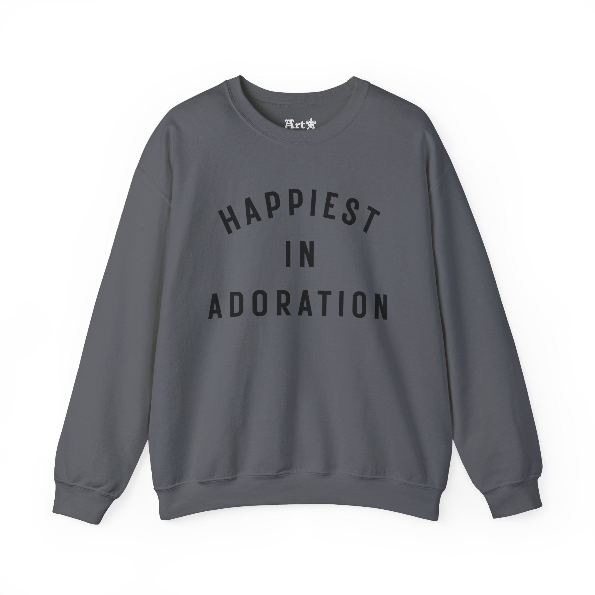 "Happiest in Adoration" Sweatshirt