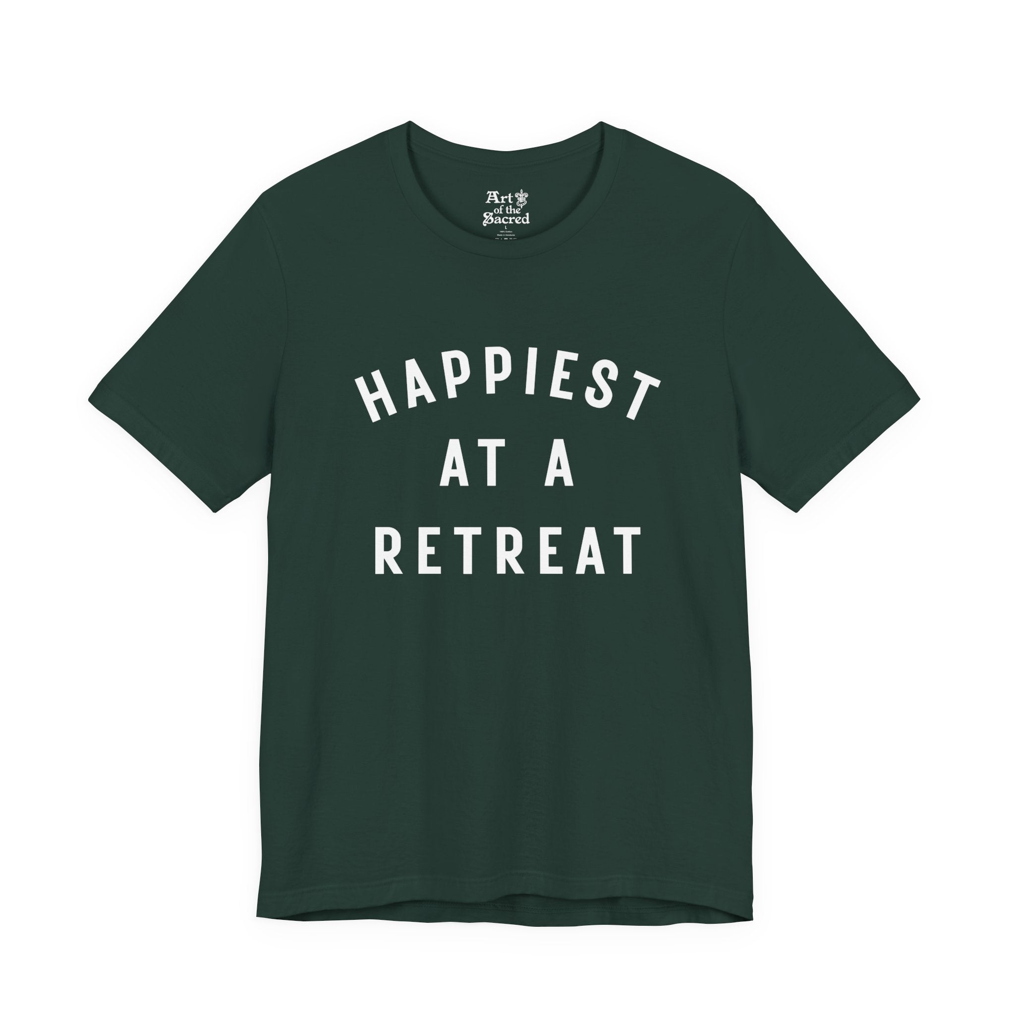 "Happiest at a Retreat" T-Shirt