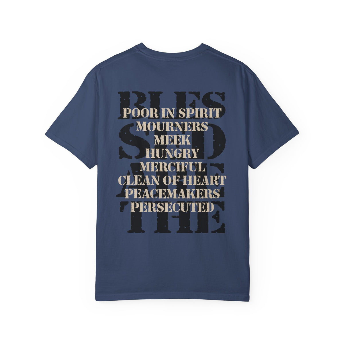 Blessed Are T-Shirt | Beatitudes Scripture Faith Christian Tee