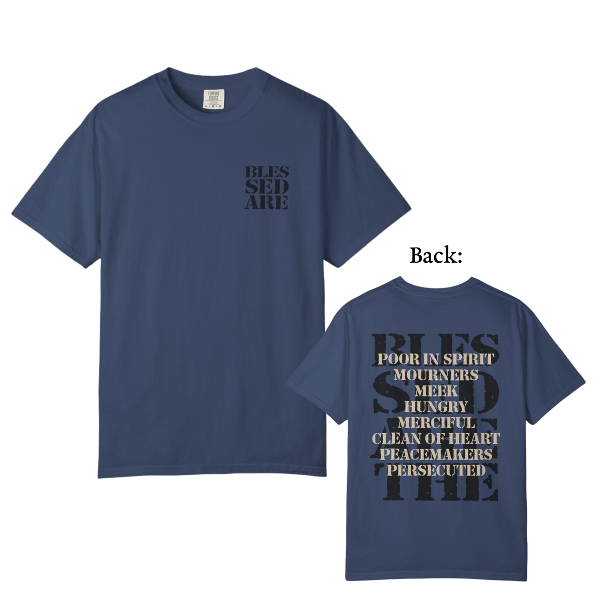 Blessed Are T-Shirt | Beatitudes Scripture Faith Christian Tee
