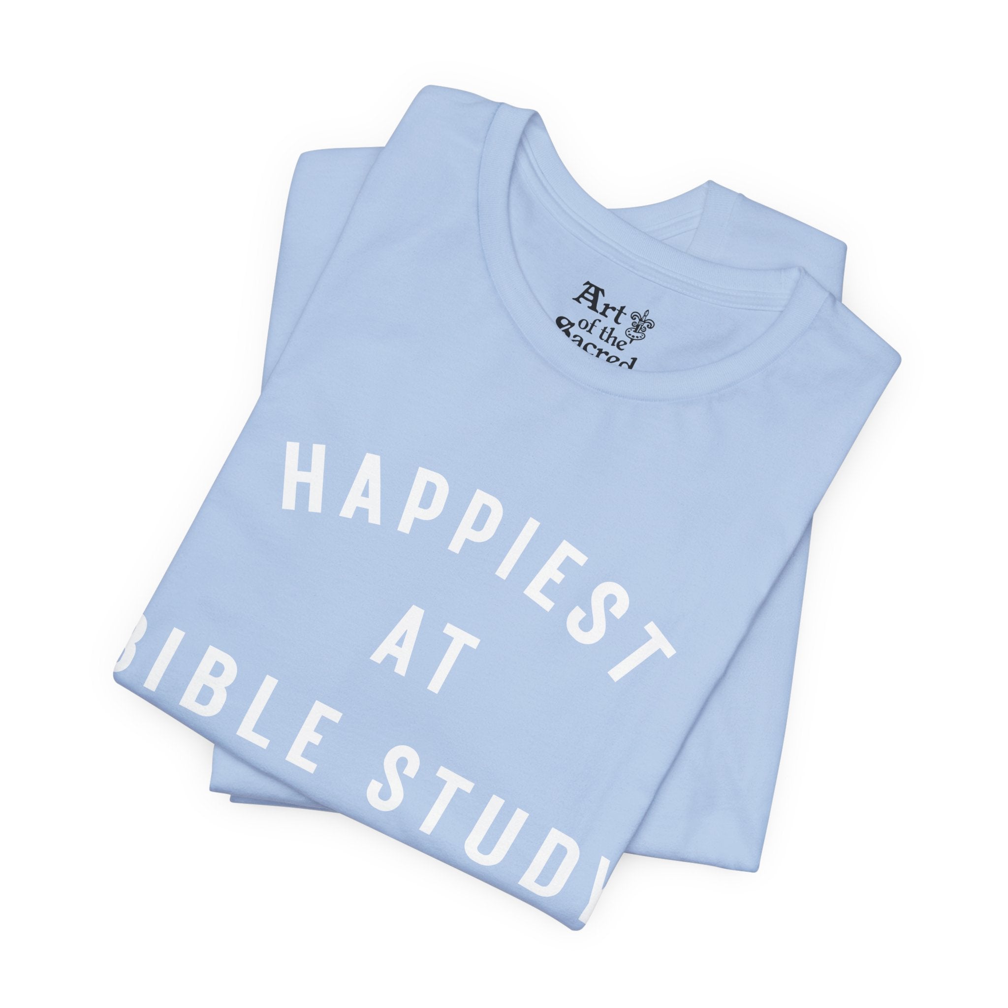 "Happiest at Bible Study" T-Shirt