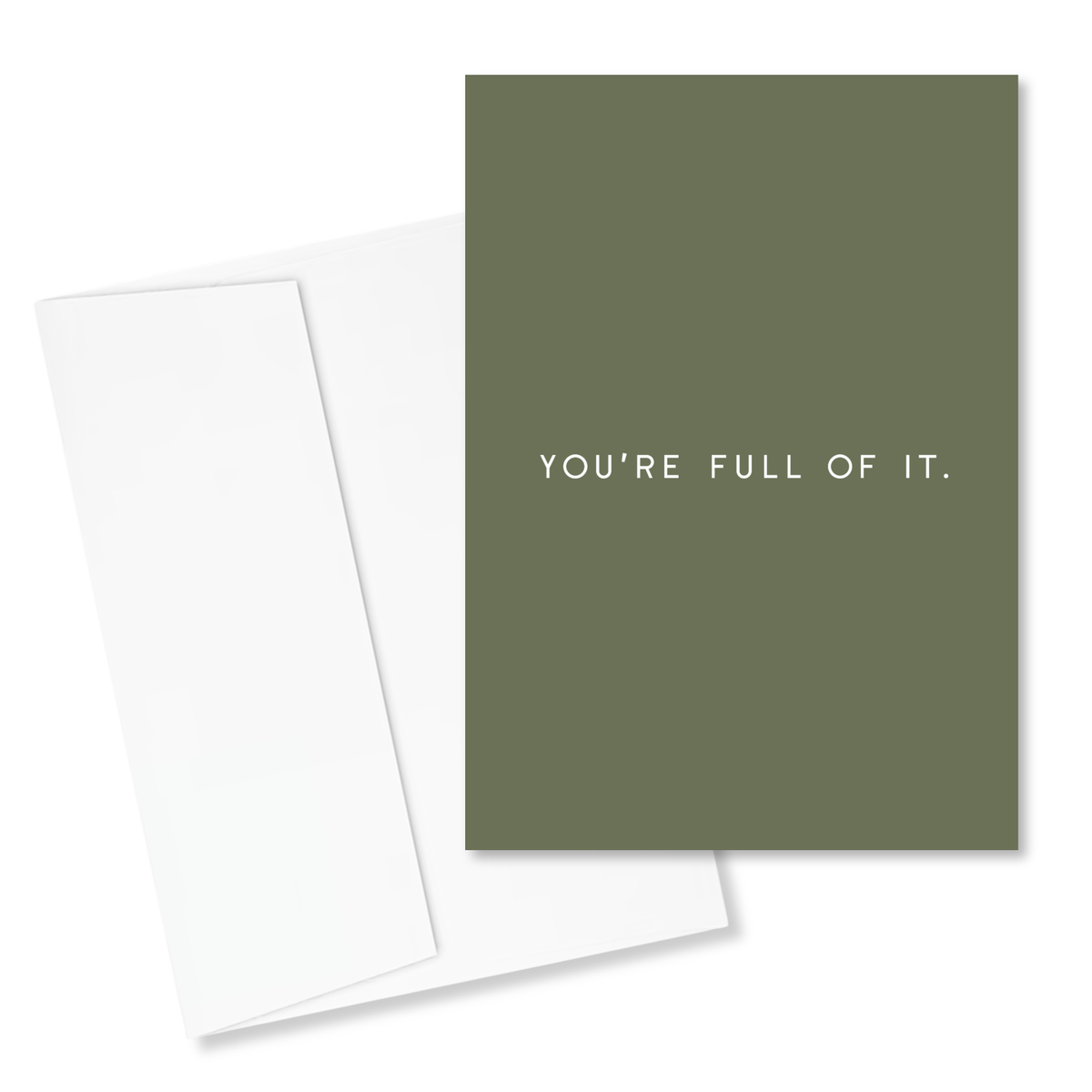 You're Full of It 5x7" Card