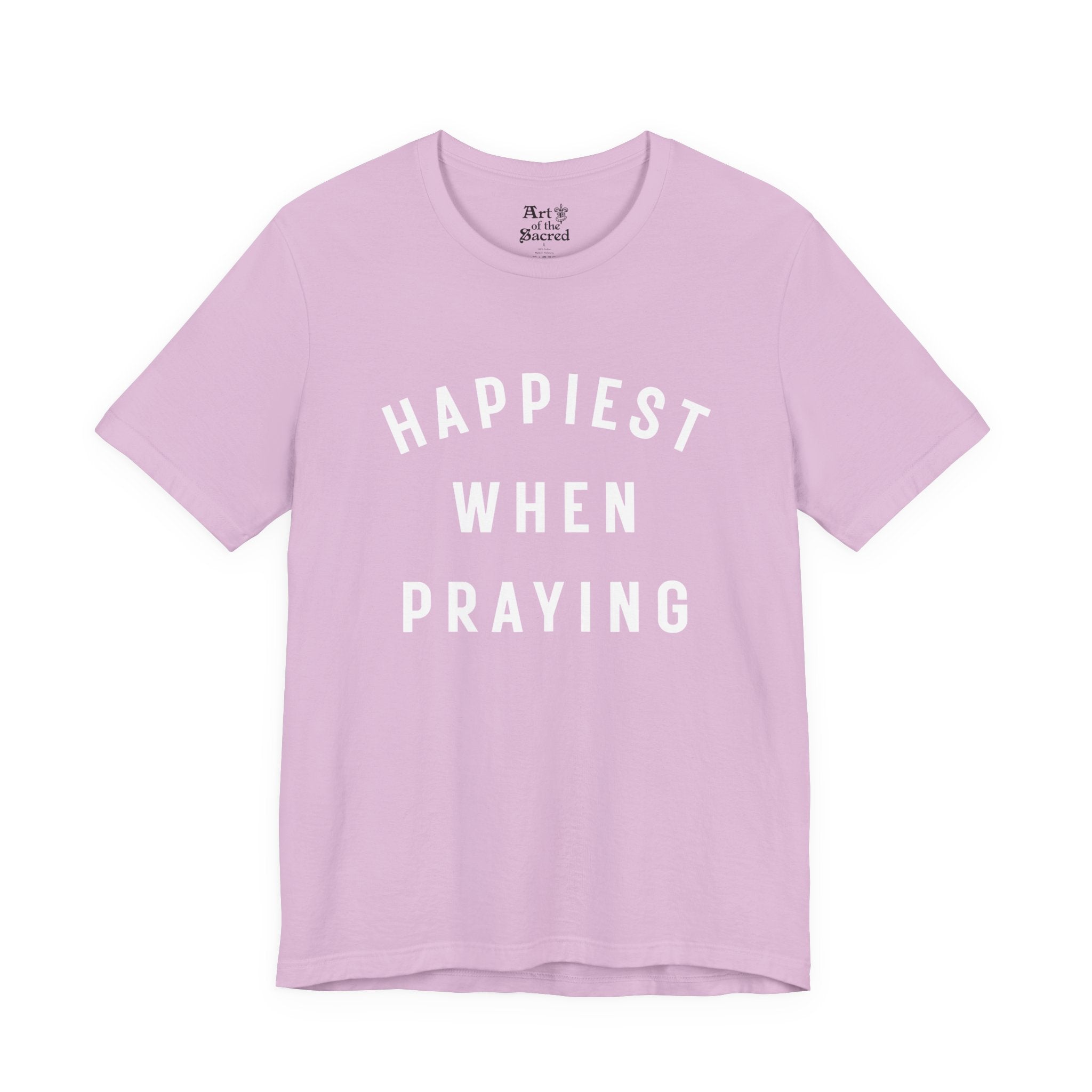 "Happiest When Praying" T-Shirt