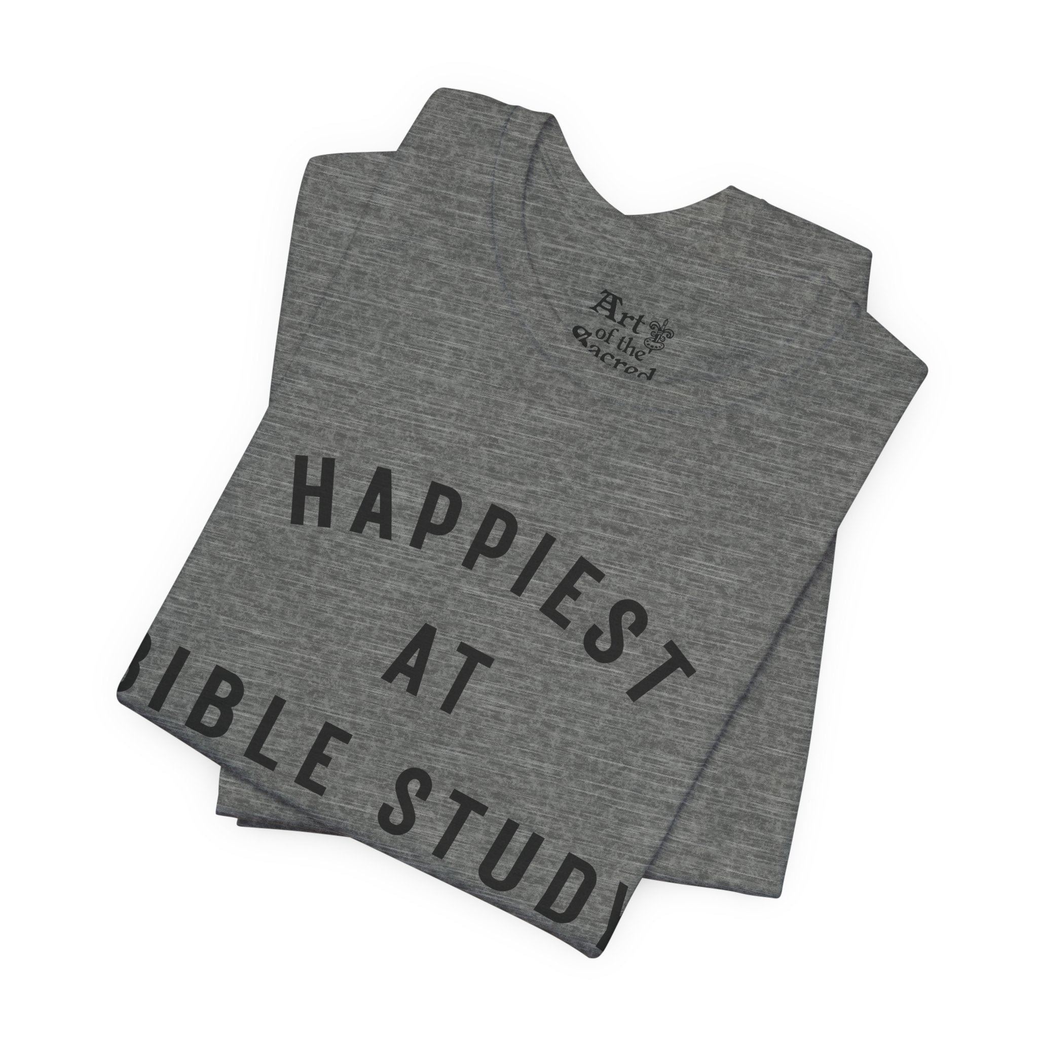 "Happiest at Bible Study" T-Shirt