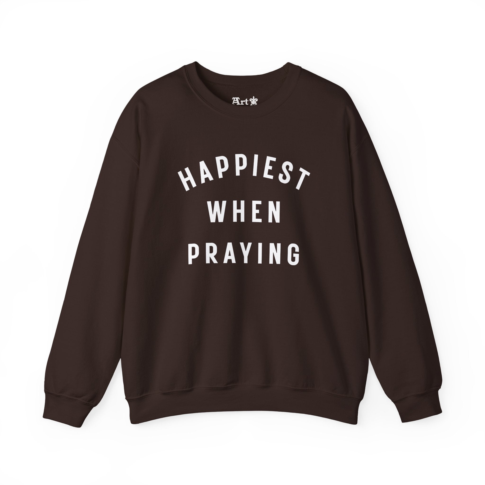 "Happiest When Praying" Sweatshirt