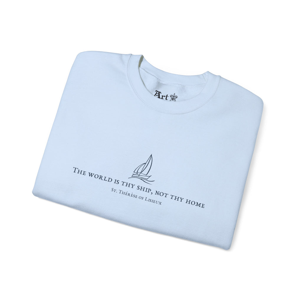 "The World is Thy Ship" Sweatshirt