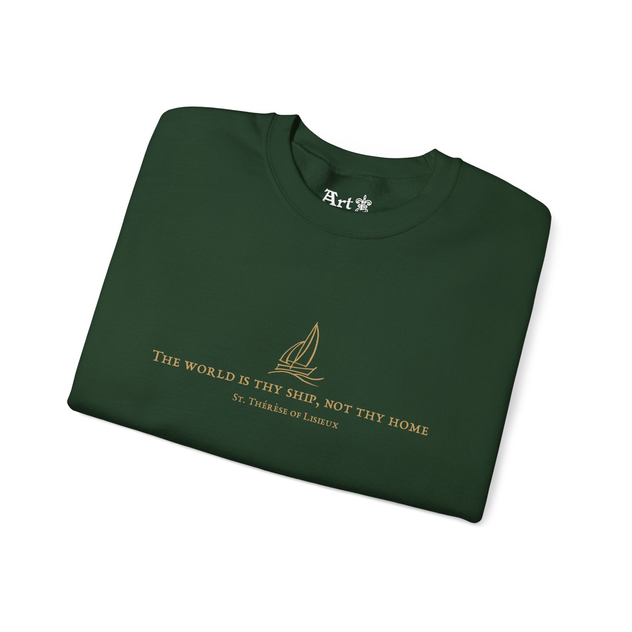 "The World is Thy Ship" Sweatshirt
