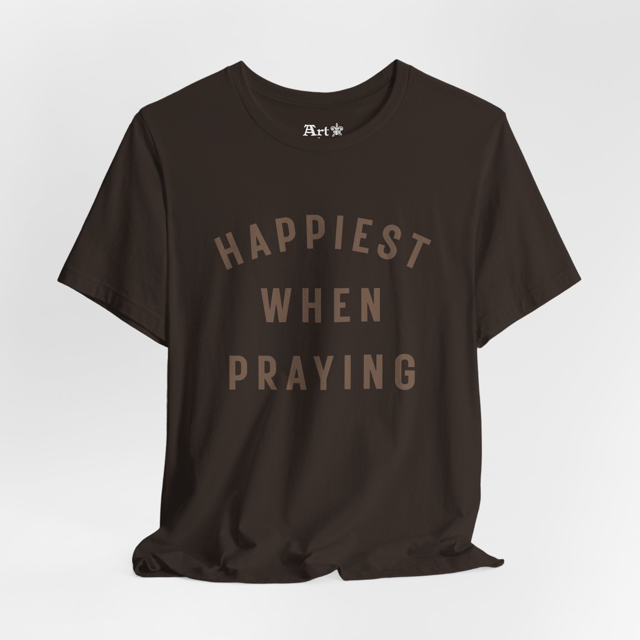 "Happiest When Praying" T-Shirt