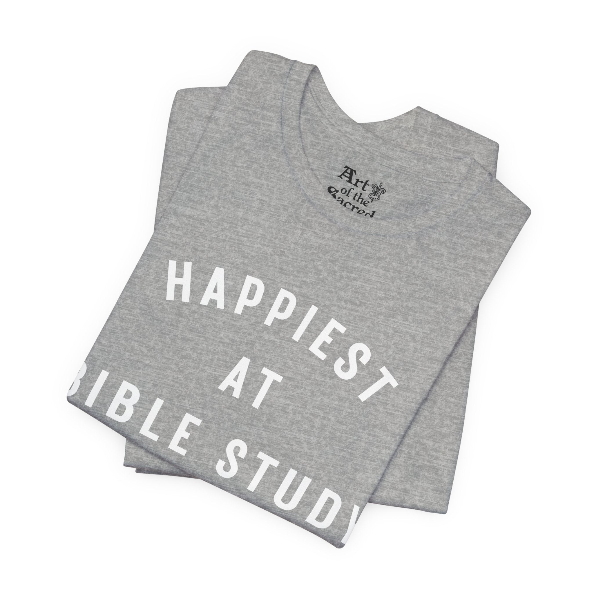 "Happiest at Bible Study" T-Shirt
