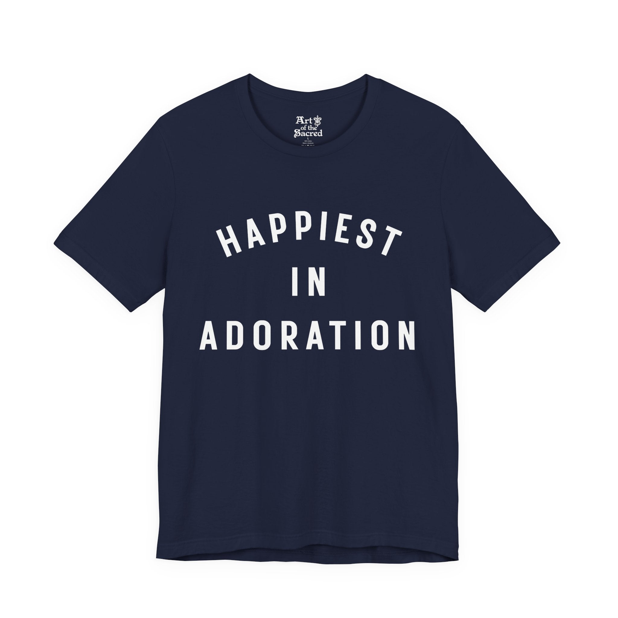 "Happiest in Adoration" T-Shirt