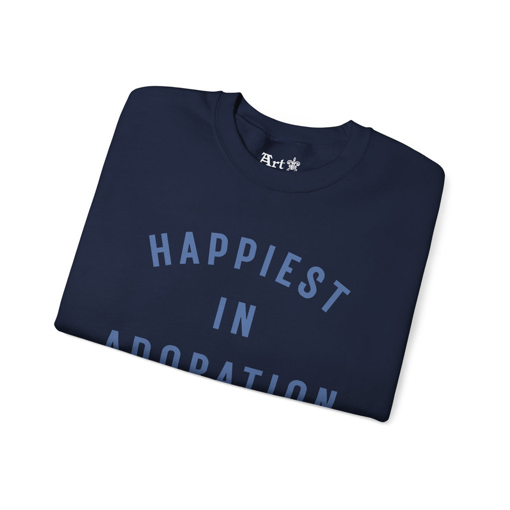 "Happiest in Adoration" Sweatshirt