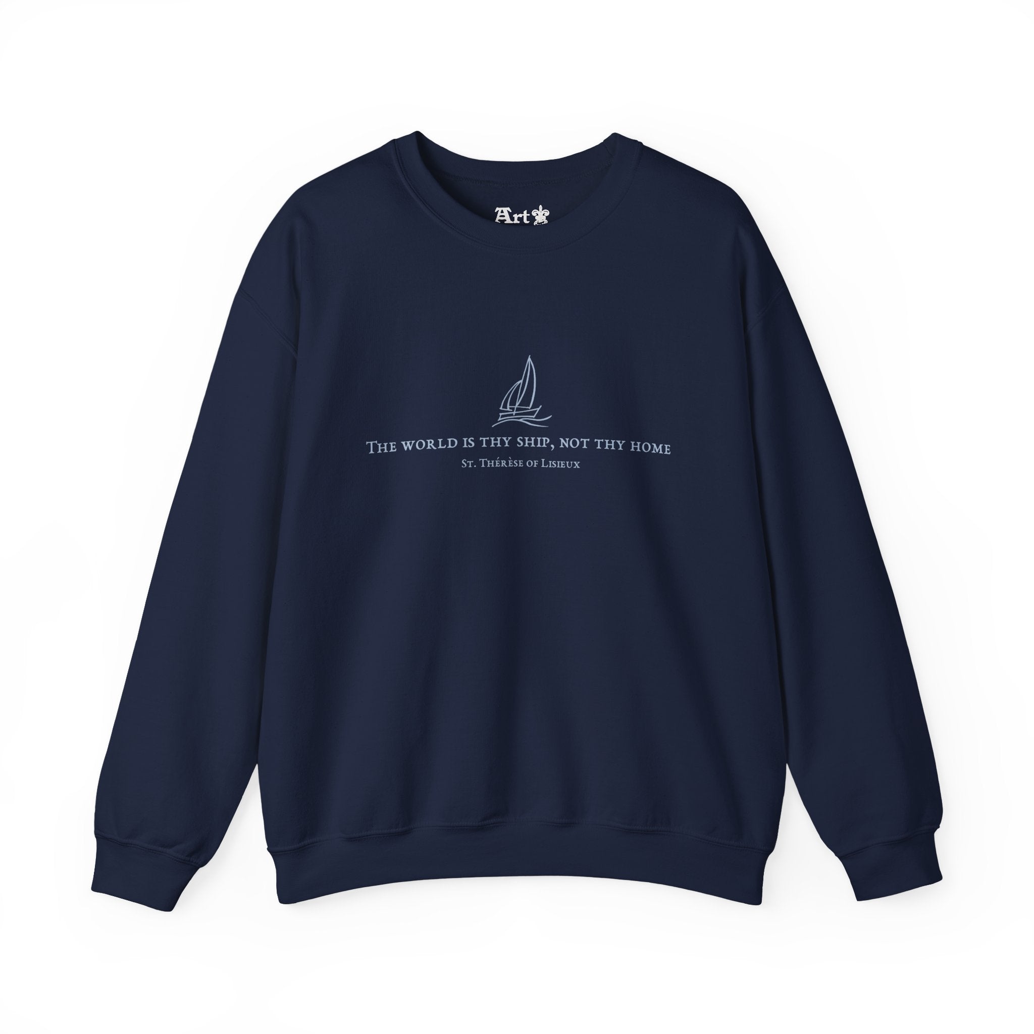 "The World is Thy Ship" Sweatshirt