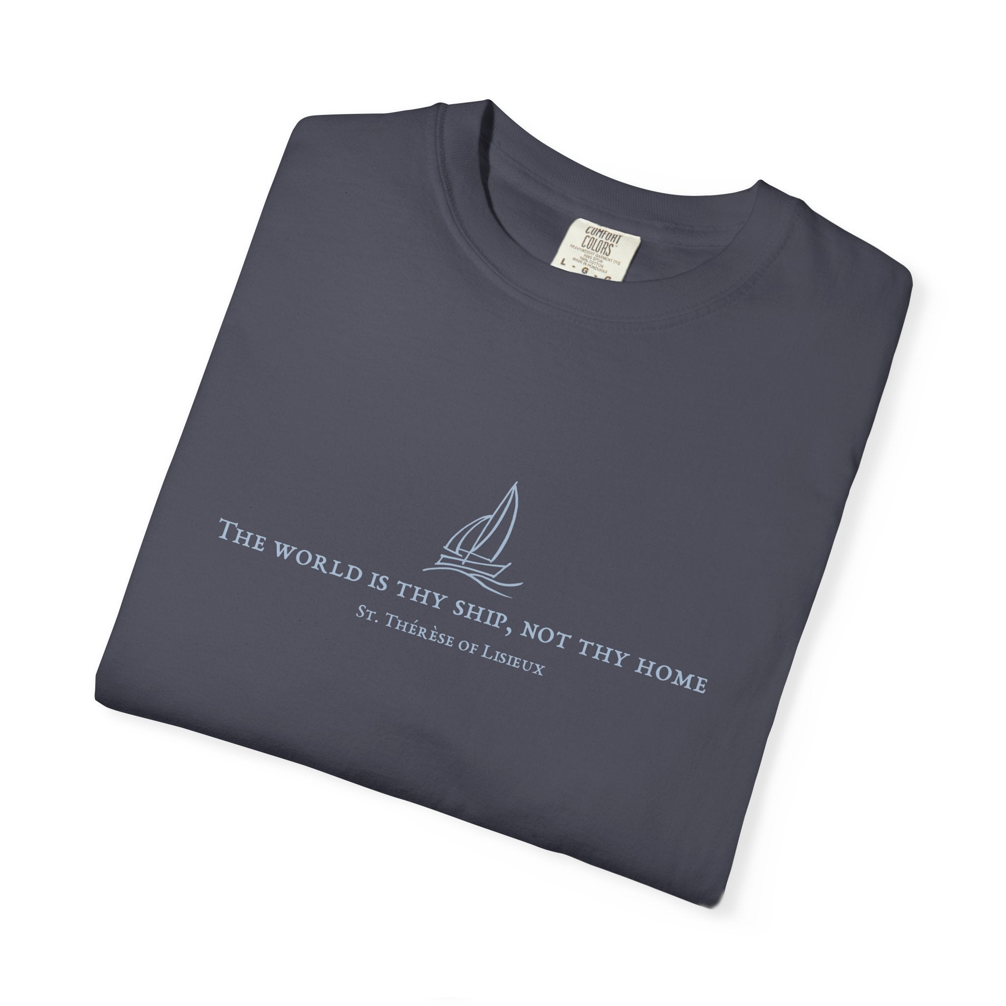 "The World is Thy Ship" T-shirt