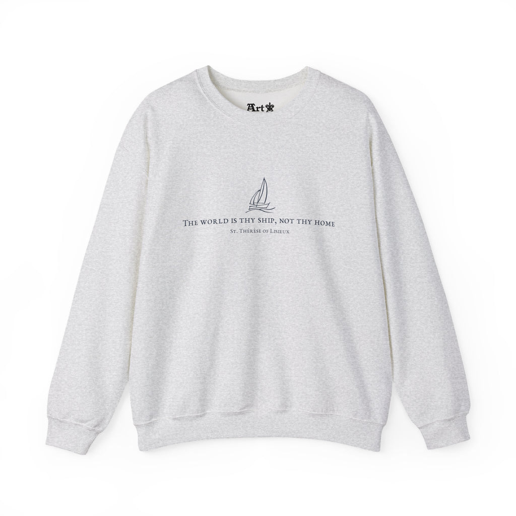 "The World is Thy Ship" Sweatshirt