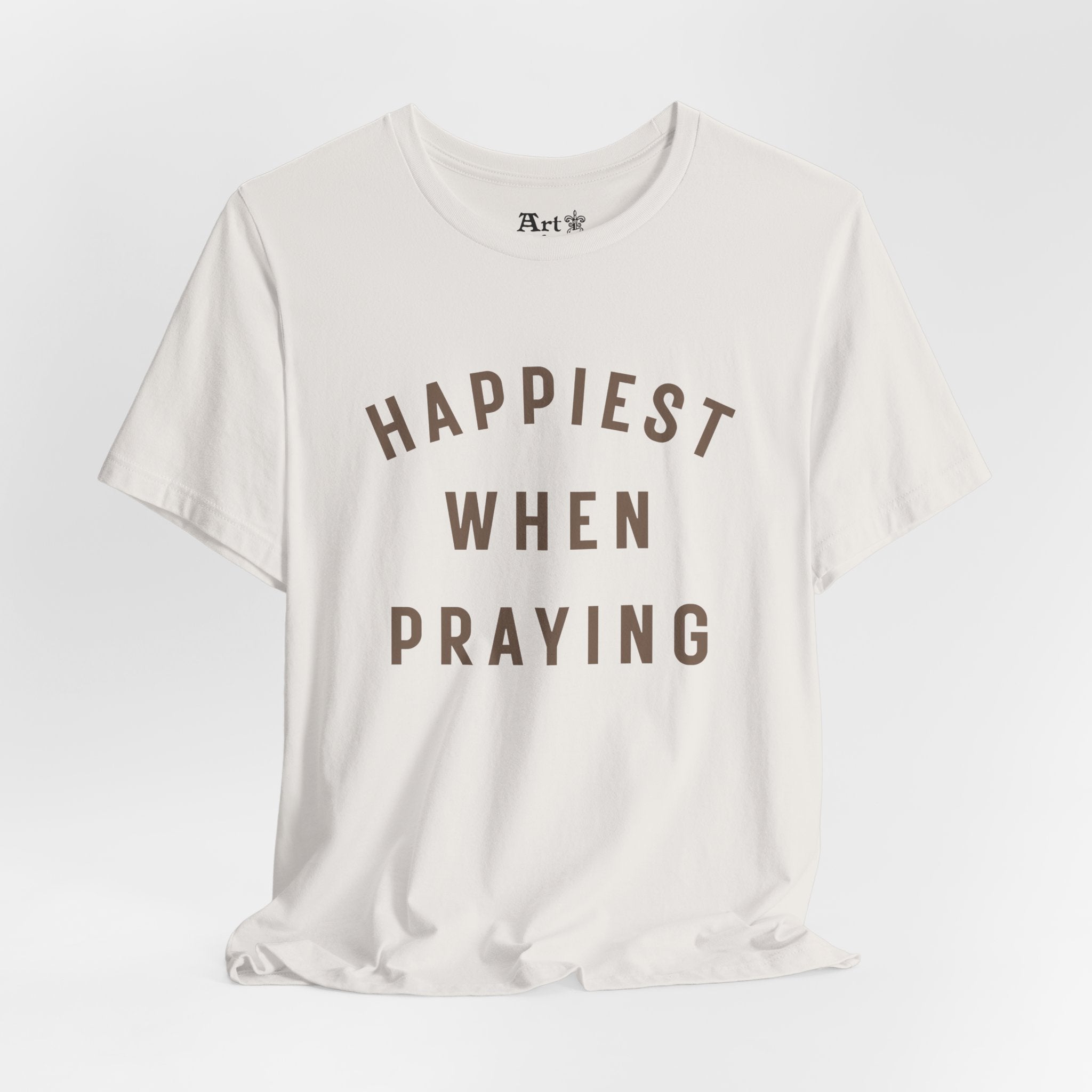 "Happiest When Praying" T-Shirt