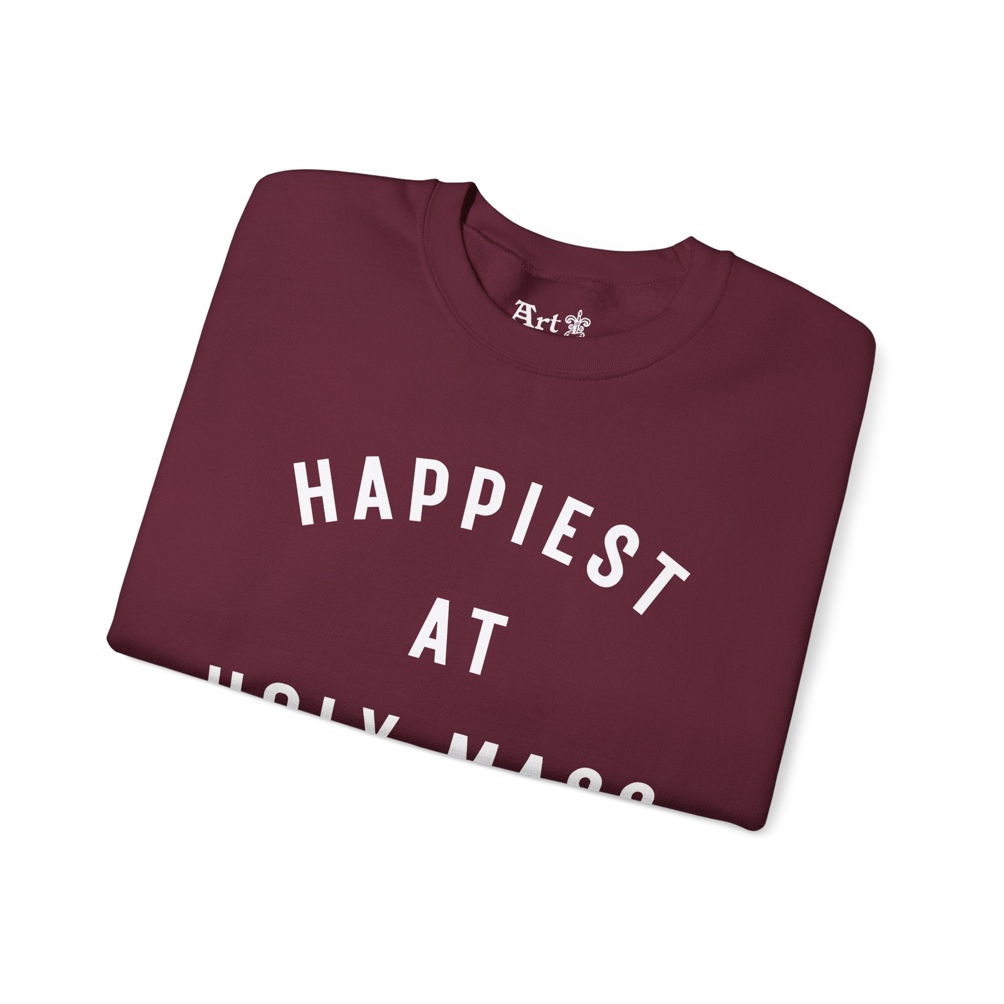 "Happiest at Holy Mass" Sweatshirt