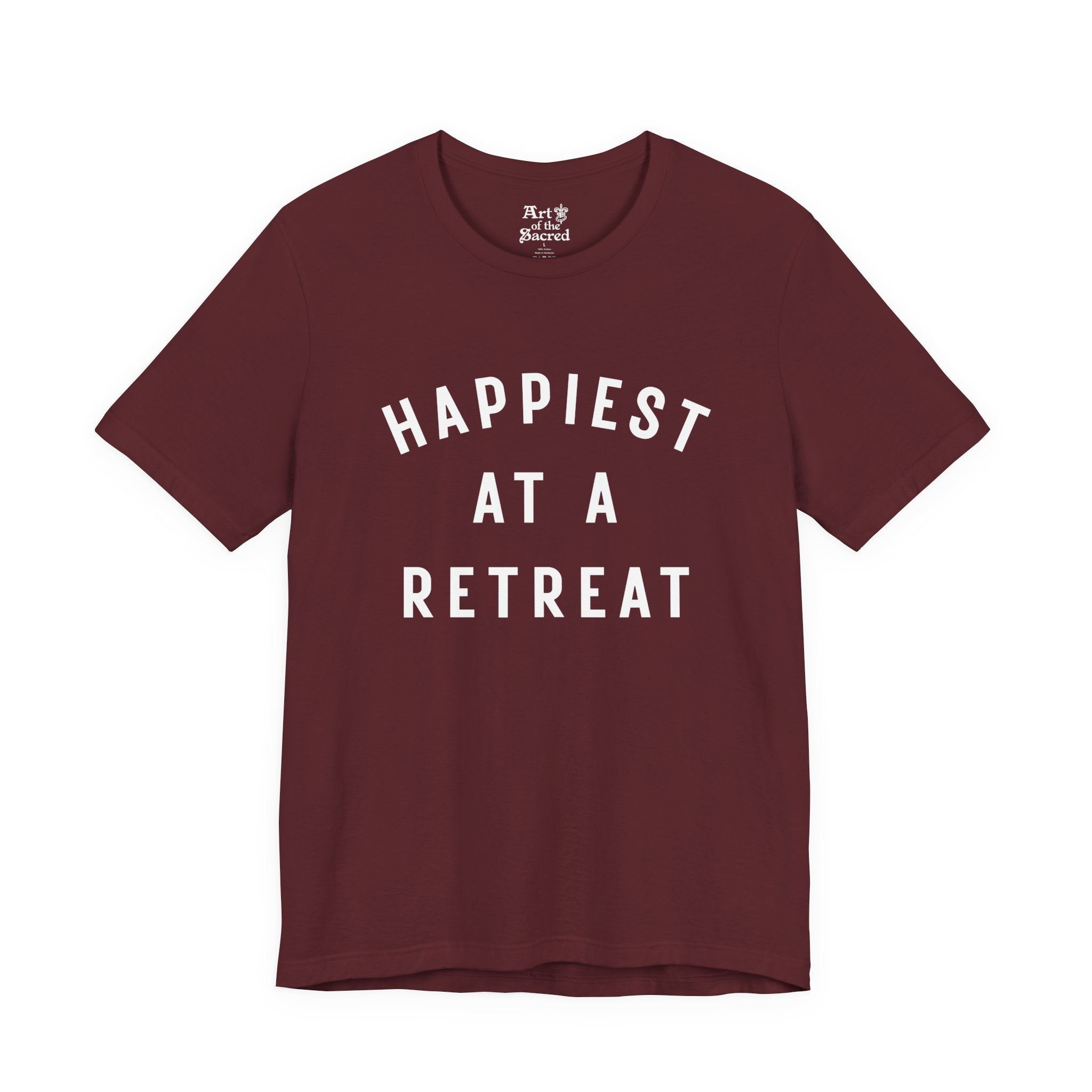 "Happiest at a Retreat" T-Shirt