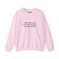 St. Michael the Archangel Sweatshirt
