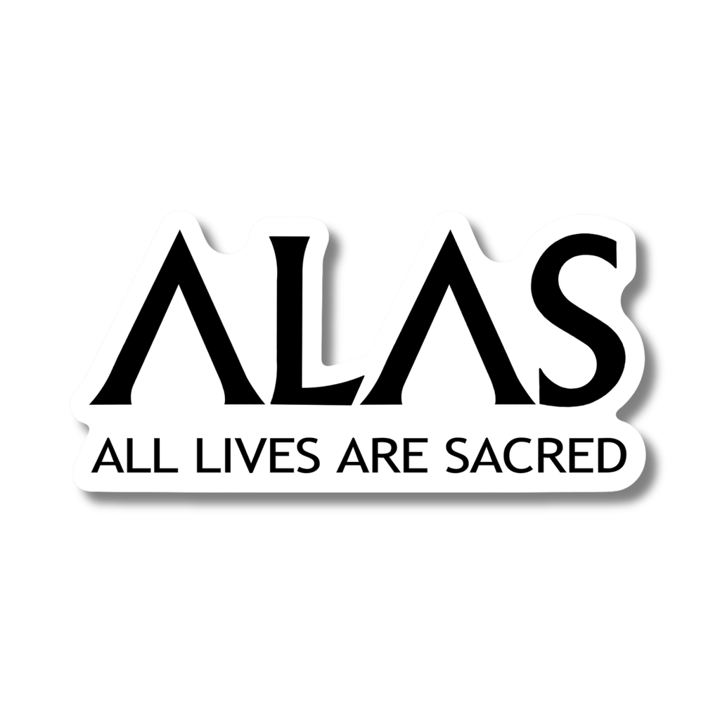 All Lives Are Sacred Sticker