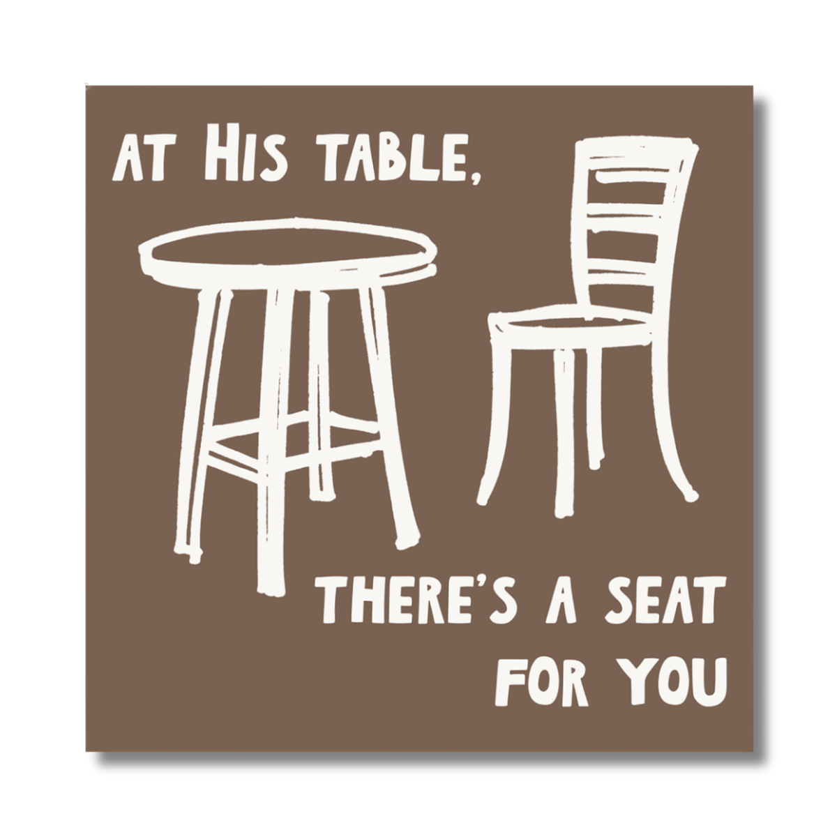 At His Table, There Is Room for You Sticker