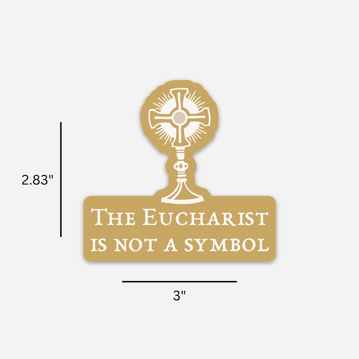 The Eucharist is Not a Symbol Sticker