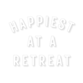 Happiest On a Retreat Sticker - Transparent