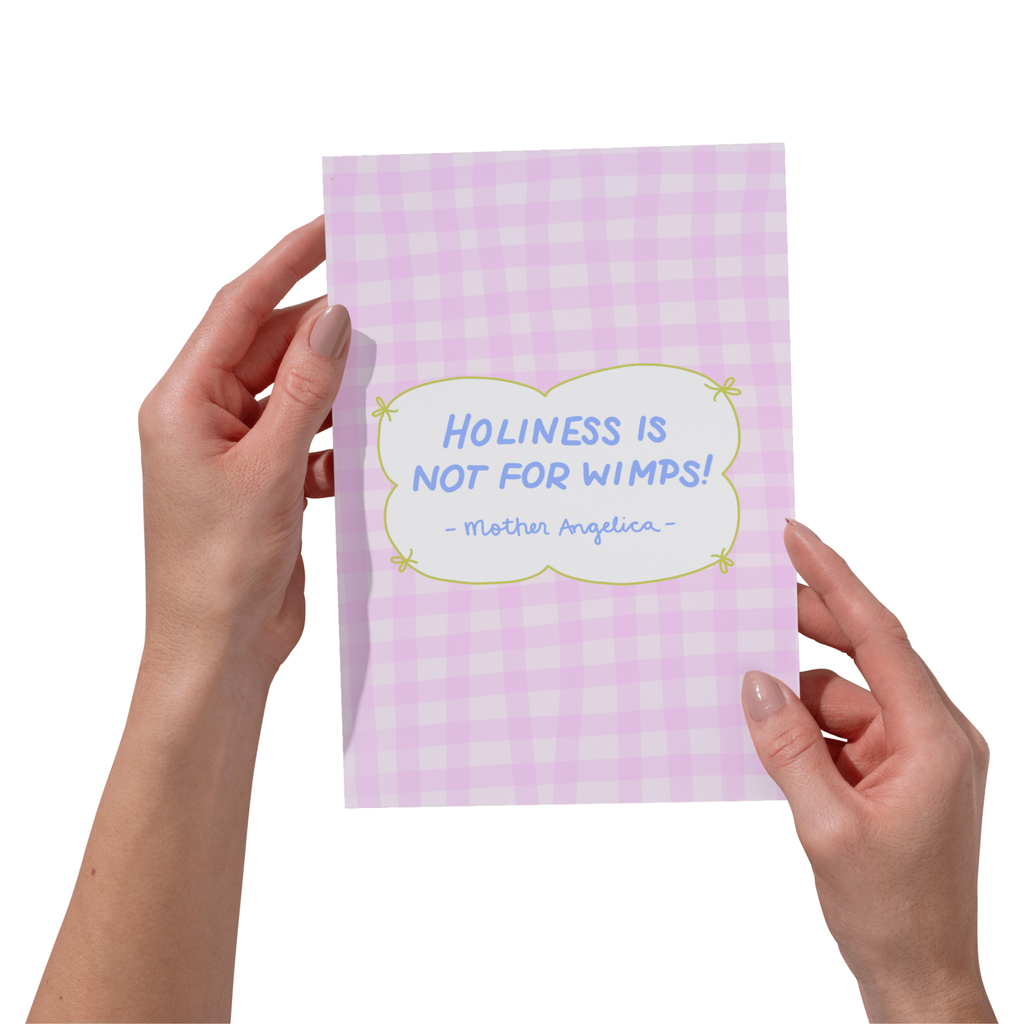 Holiness Is Not For Wimps 5x7" Card