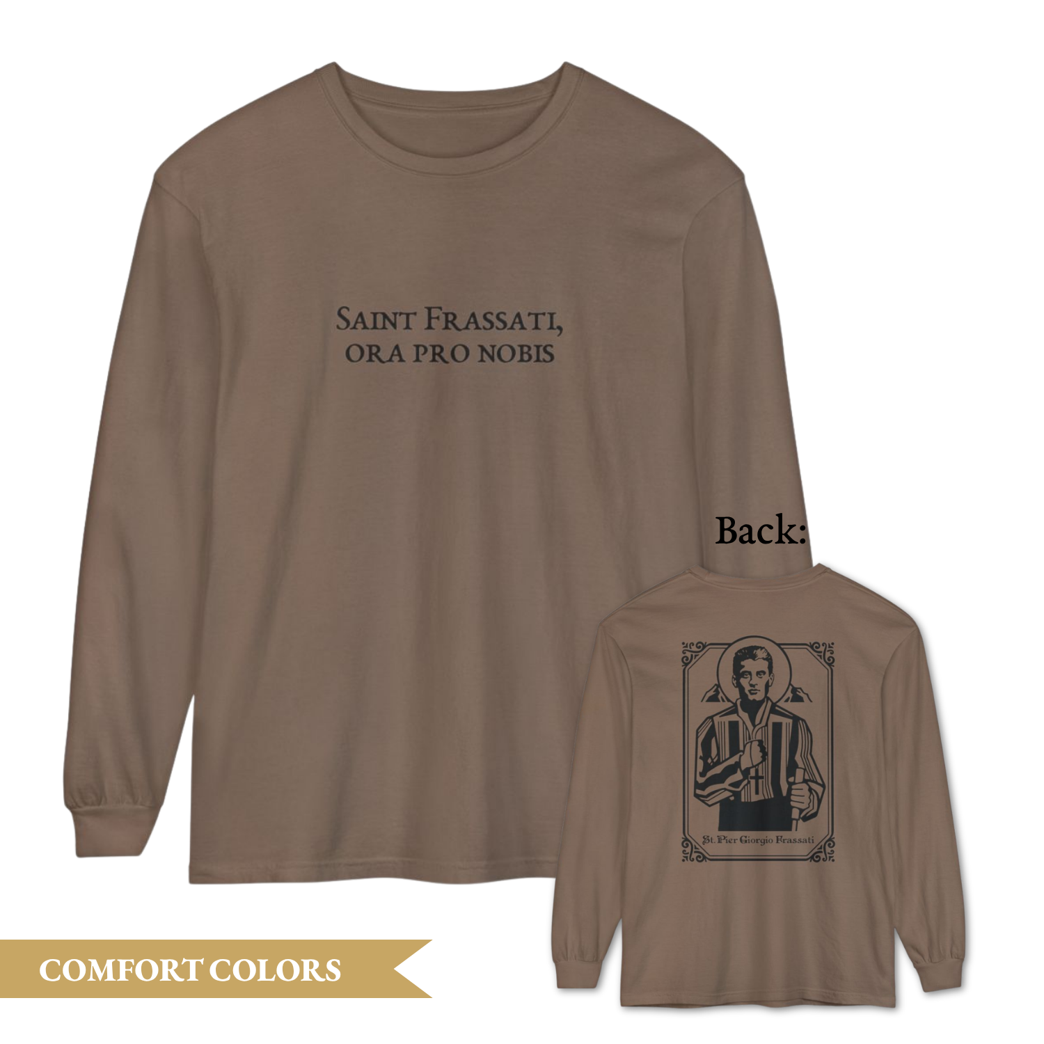 St. Pier Giorgio Frassati Long Sleeve T-Shirt