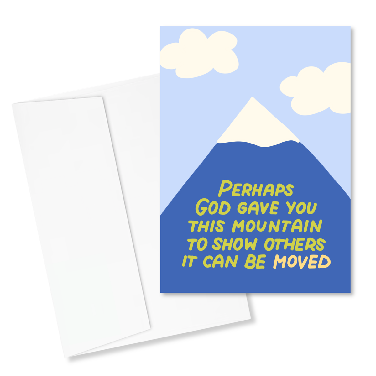 Perhaps You Were Given This Mountain 5x7" Card