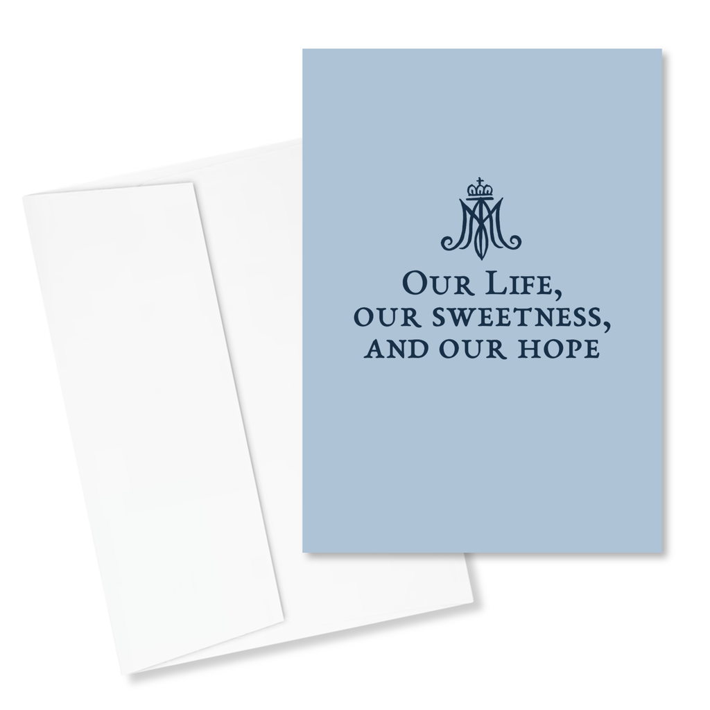 Our Life, Our Sweetness, and Our Hope 5x7" Card