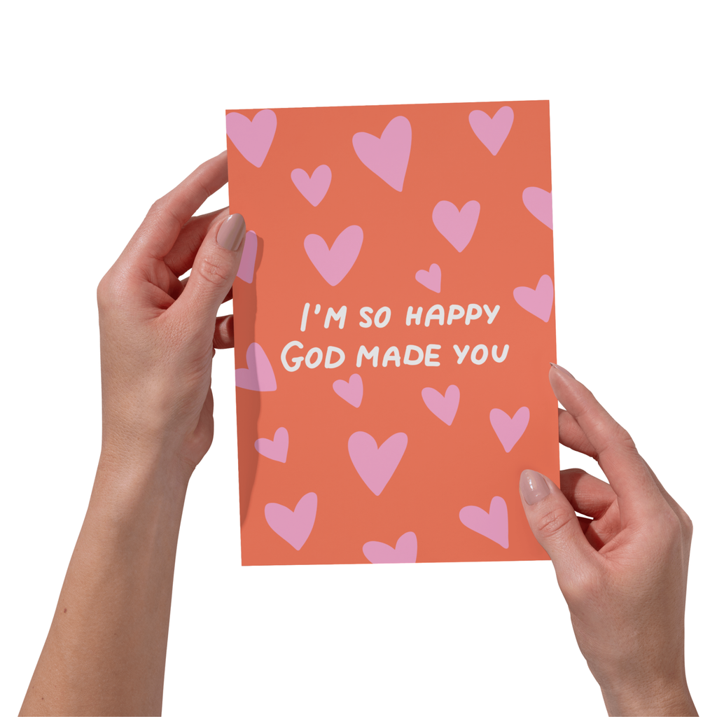 I'm So Happy God Made You 5x7" Card