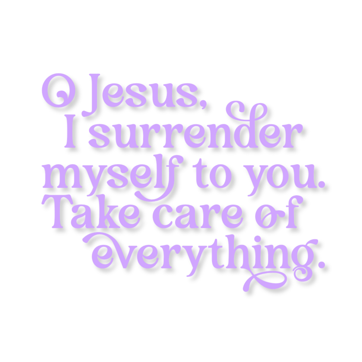 Surrender Prayer Sticker - Transparent
