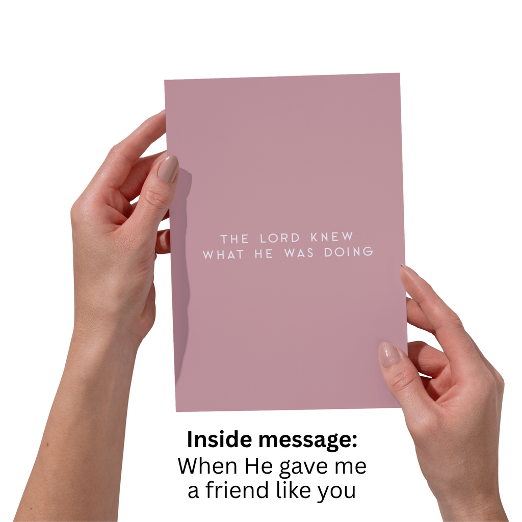 The Lord Knew What He Was Doing 5x7" Card
